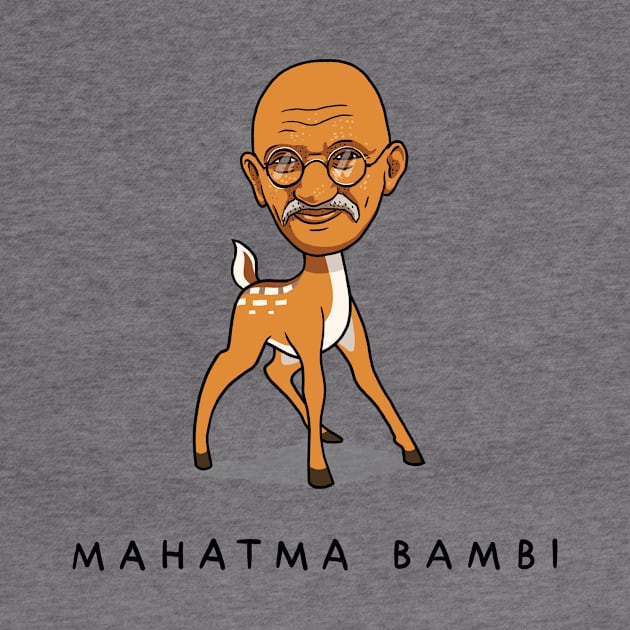 MAHATMA BAMBI by RogerHaus